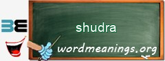 WordMeaning blackboard for shudra